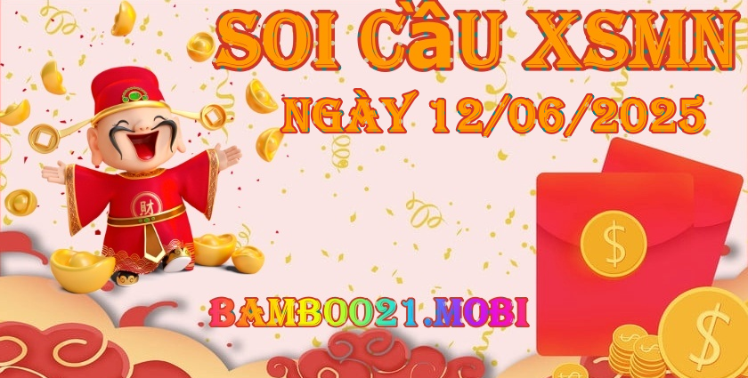 Soi Cầu XSMN 12/06/2025
