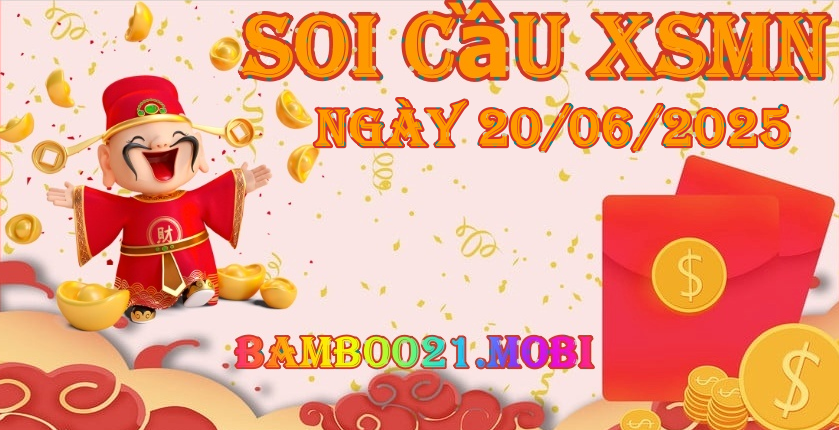 Soi Cầu XSMN 20/06/2025